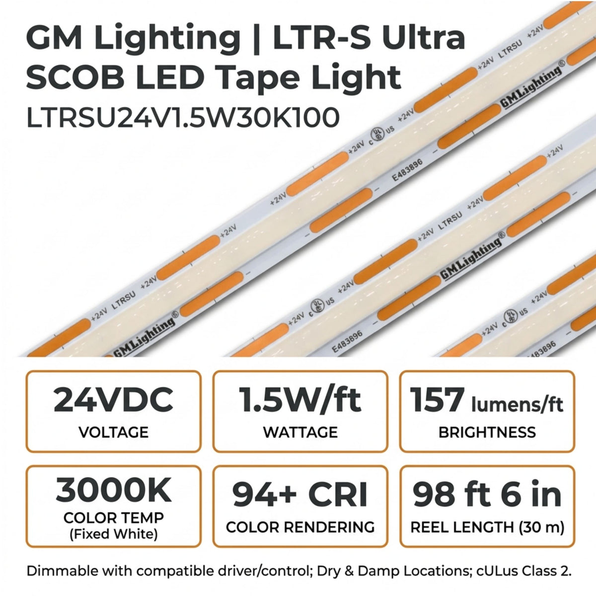 GM Lighting LTR-S Ultra LED tape light with 24V, 3000K, 1.5W/ft and 157 lm/ft specifications