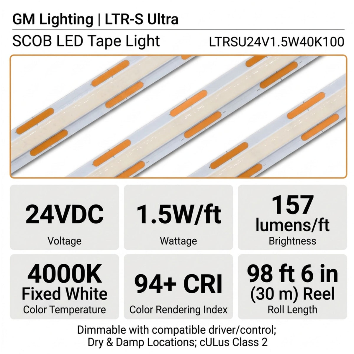 GM Lighting LTR-S Ultra SCOB LED tape light with 24VDC, 4000K, 1.5W/ft and 157 lumens/ft