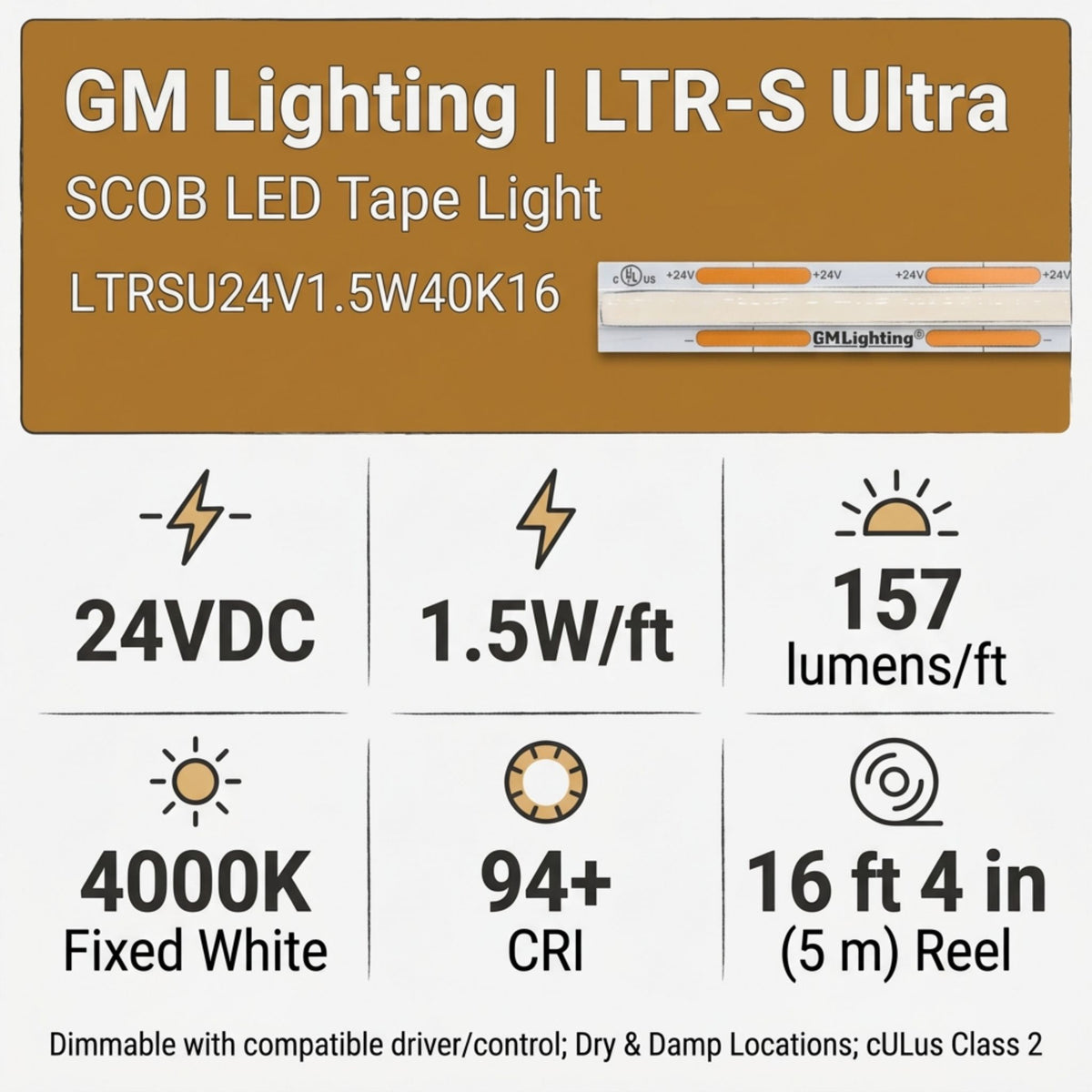 GM Lighting LTR-S Ultra LED tape light with 24V, 4000K and 157 lumens per foot specifications