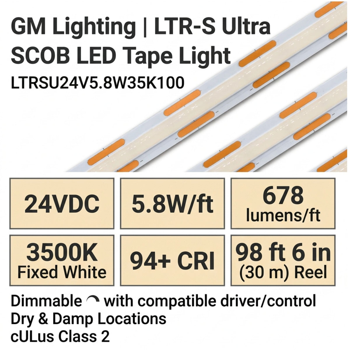 GM Lighting LTR-S Ultra LED tape light shown with 24VDC, 3500K, 5.8W/ft and 678 lumens/ft specs
