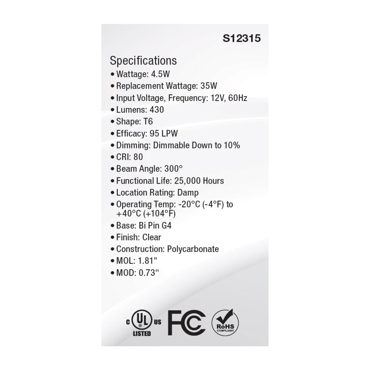 T6 Mini LED Bulb, 4.5 Watts, 430 Lumens, 5000K, G4 Base, Clear Finish, 12V - Bees Lighting