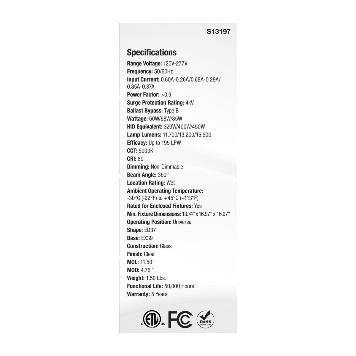ED32 HID Replacement Lamp, 60W|68W|85W, 16500 Lm, 5000K, 450W MH Equal, EX39 Mogul, 120-277V - Bees Lighting