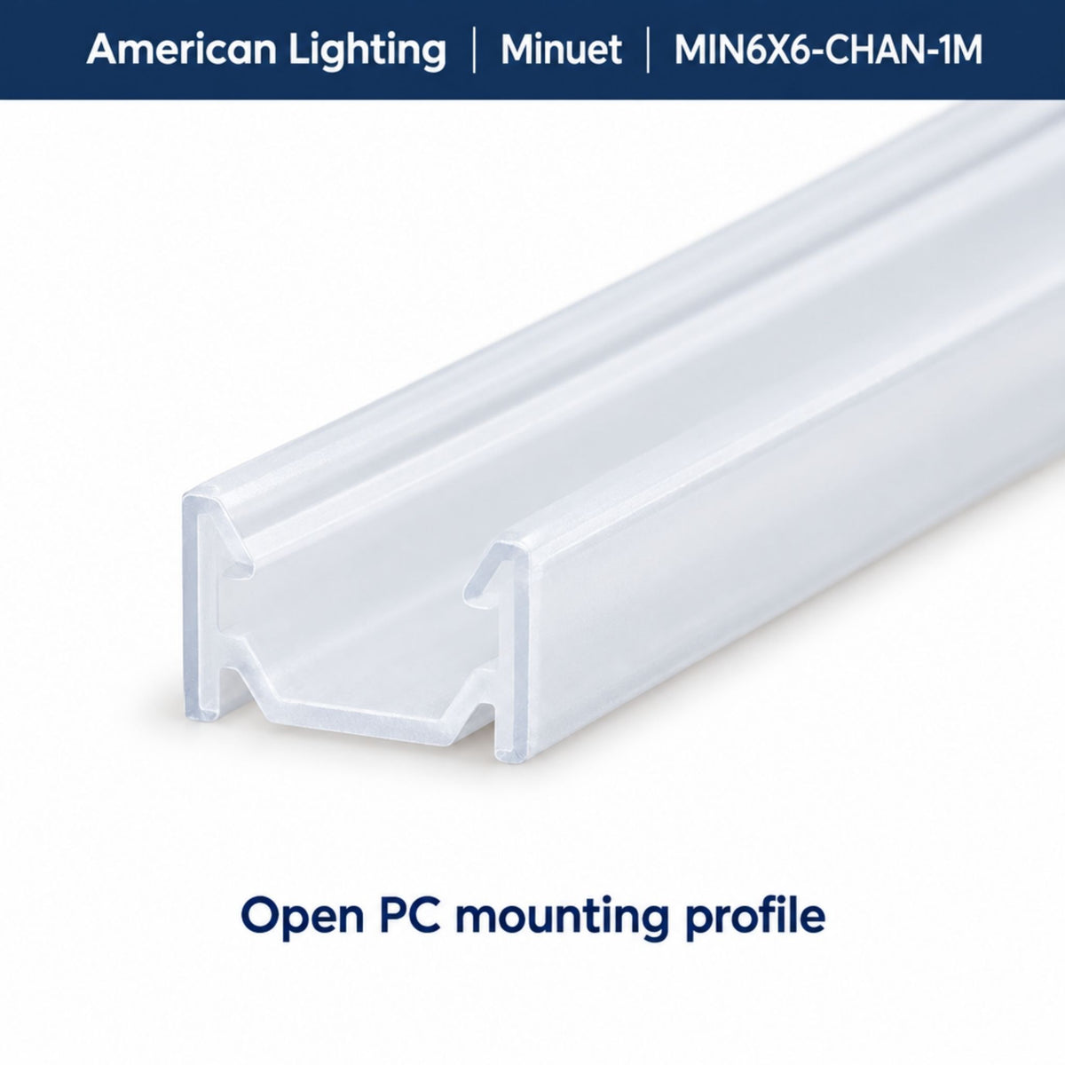Open PC mounting profile, clear plastic channel for mounting LEDs, American Lighting Minuet