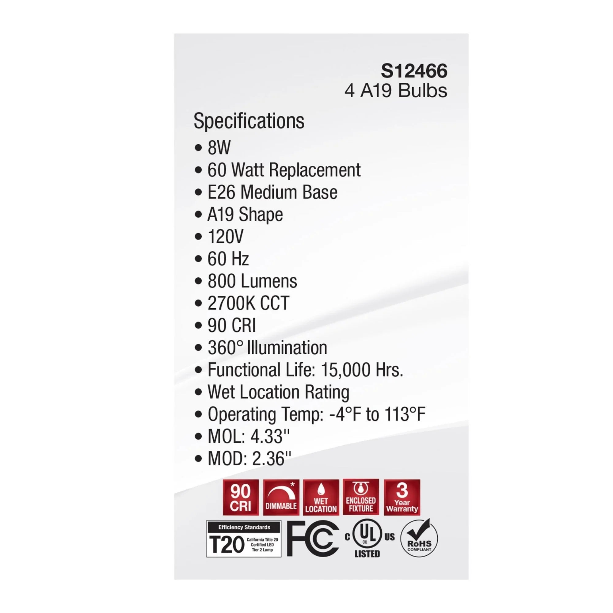 A19 LED Bulb, 60W Equal, 8 Watts, 800 Lumens, 2700K, E26 Medium Base, Frosted Finish, Pack of 4